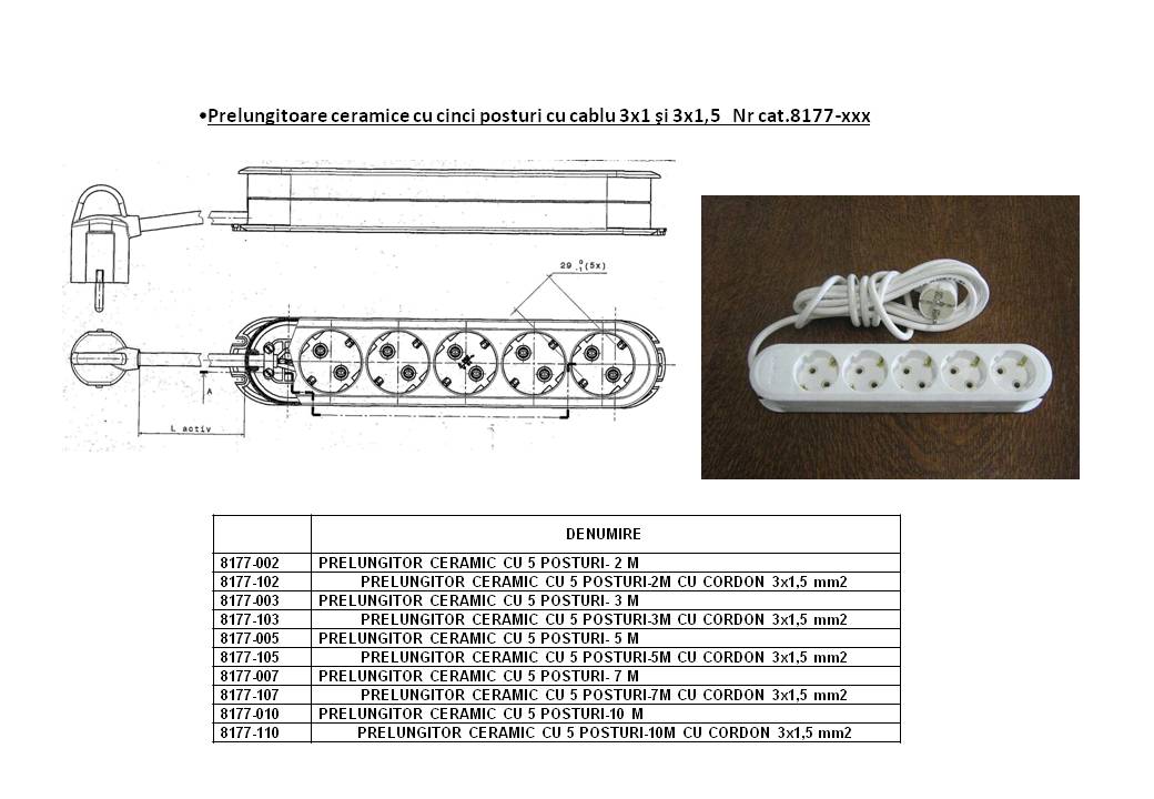 Prelungitoare ceramice cu cinci posturi cu cablu 3x1 ?i 3x1.5   Nr cat.8177-xxx